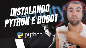 COMO INSTALAR O PYTHON E ROBOT FRAMEWORK NO PC