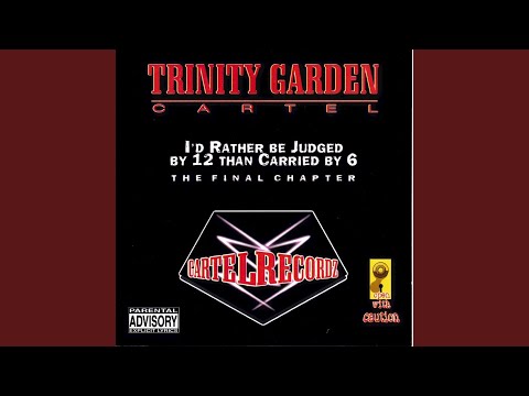 Trinity Garden Cartel — Balls and Chains