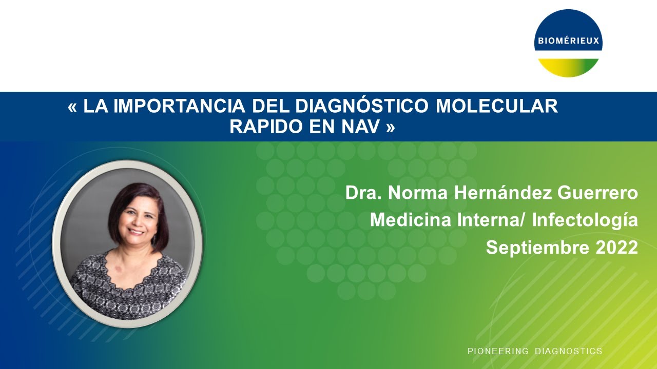 bioMérieux - La importancia del diagnóstico molecular rápido de la NAV