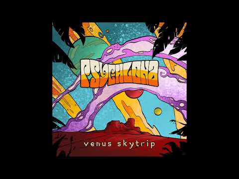 Psychlona — Psychlona - Venus Skytrip (Full Album 2020)