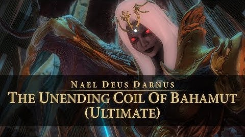 FFXIV - (PF) The Unending Coil of Bahamut (Ultimate) Nael Phase