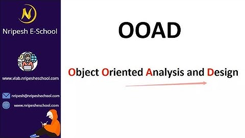 Introduction to Object Oriented Analysis, Design & Programming Part-1
