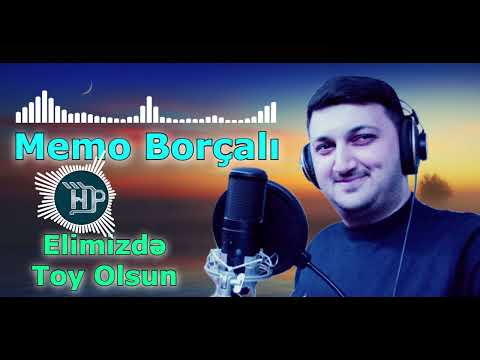 Memo Borcali -  Elimizde Toy Olsun | Yeni Toy Mahnisi