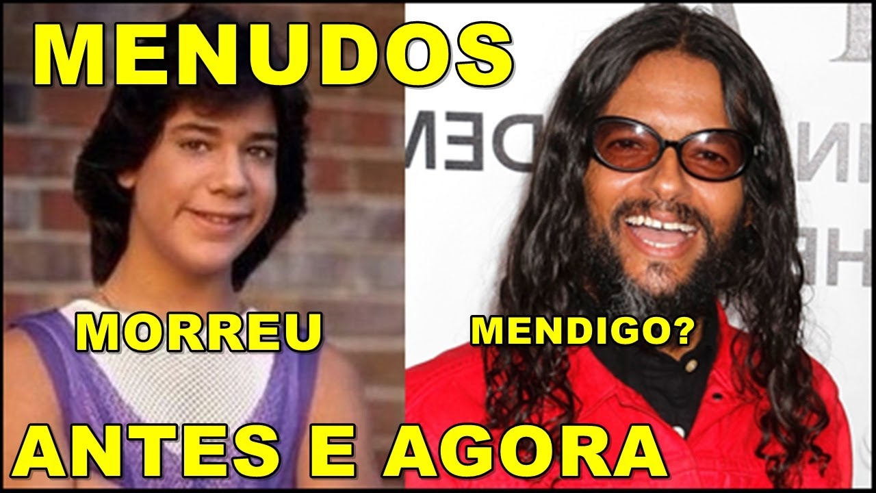 MENUDOS ANTES E AGORA