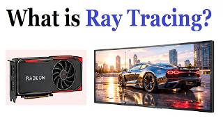 What Is Ray Tracing