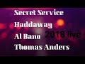 Secret Service/Haddaway /Al Bano/Thomas Anders@Live 2018 Lithuania