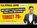 CA FINAL REVISION | Exemption Guaranteed in CA Final Exam | CA Final AFM | Security Analysis | ICAI