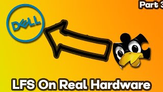 Installing LFS (Linux From Scratch) on Real Hardware! (Part 3) Linux From Scratch Deep Dive Part 3