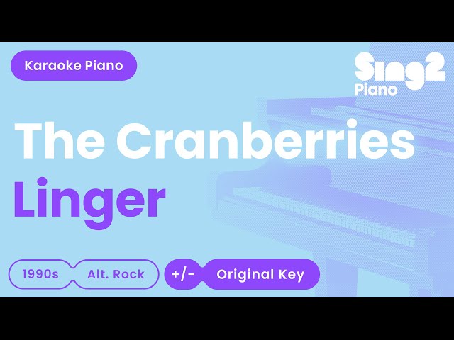 The Cranberries - Linger (Karaoke Piano) class=