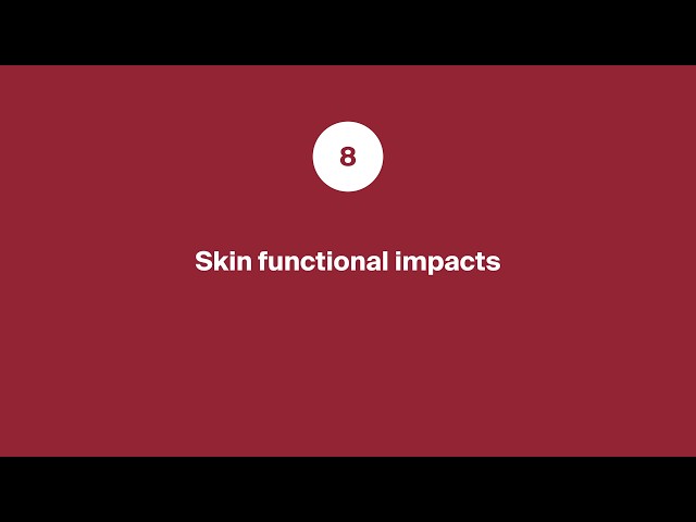 8. Skin functional impacts
