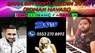 MENEMENLİ MEHMET FT DJ SABOM 2019 SANA BİR ÖYKÜ YAZDIM ROMAN HAVASI İZMİTLİ İNANÇ FARKIYLA Resimi