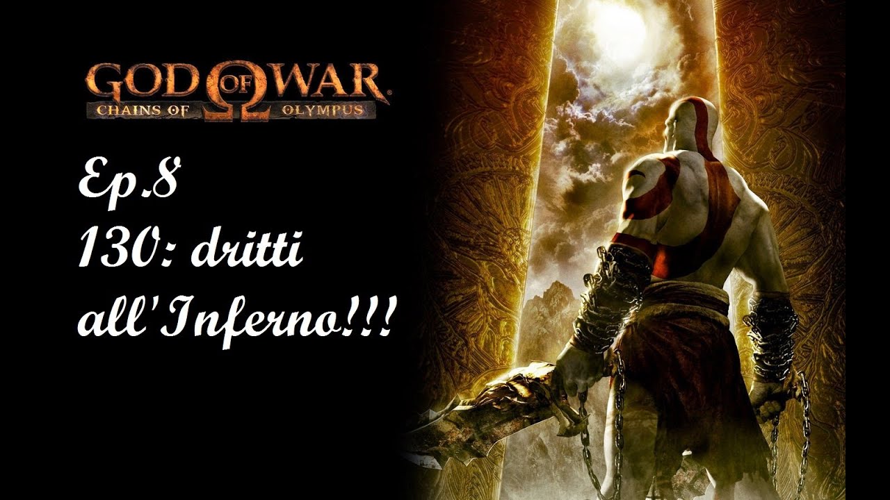 GoW Chains Of Olympus ITA EP 8 130 Drittti All INFERNO YouTube gow-chains-of-olympus-ita-ep-8-130-drittti-all-inferno-youtube