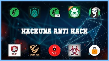 Top rated 10 Hackuna Anti Hack Android Apps