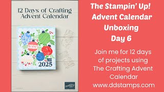 Stampin&#39; Up! 12 Days of Crafting Advent Calendar Day 6 Spoiler Alert  Sneak Peeks + Projects!