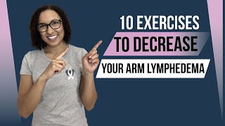 Exercise routine to decrease your arm lymphedema | Reduce swelling