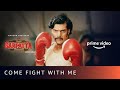 Come Fight With Me - Sarpatta Parambarai | Arya, Kalaiyarasan, Pasupathi | Amazon Original Movie