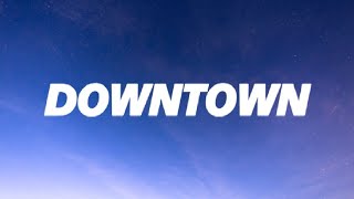 J Balvin -Anitta -Downtown/Letra