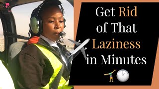 5 ways How to get rid of academic Laziness in minutes while in Flight School | PrincessAnuTv