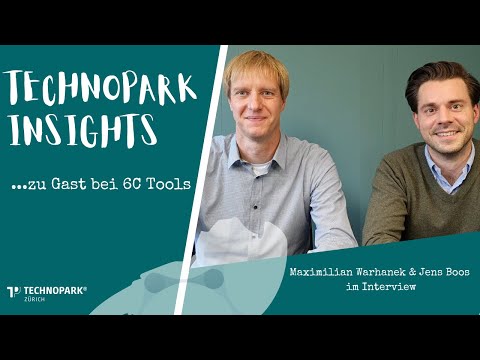 TECHNOPARK Insights: Zu Besuch bei 6C Tools AG