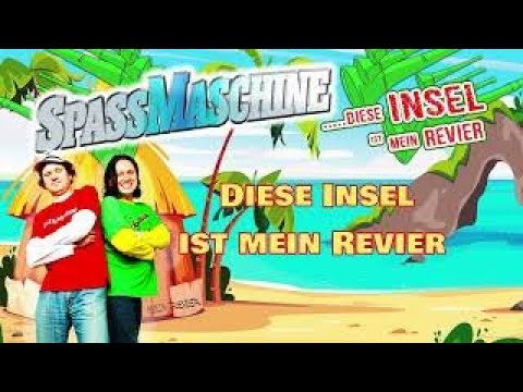 Diese Insel ist mein Revier - Spassmaschine