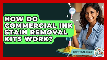 How Do Commercial Ink Stain Removal Kits Work? - Homekeeping Handbook