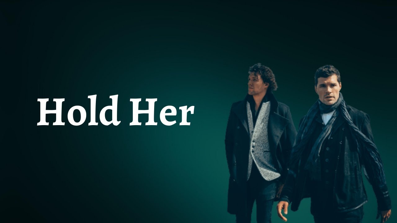 For King Country For King Country Hold Her Lyrics For King Country Hold Her Lyrics Music Video Metrolyrics For King Country For King Country Hold Her Lyrics For King Country Hold Her Lyrics Music Video Metrolyrics