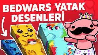 SonOyuncu BedWars Yatak Desenleri