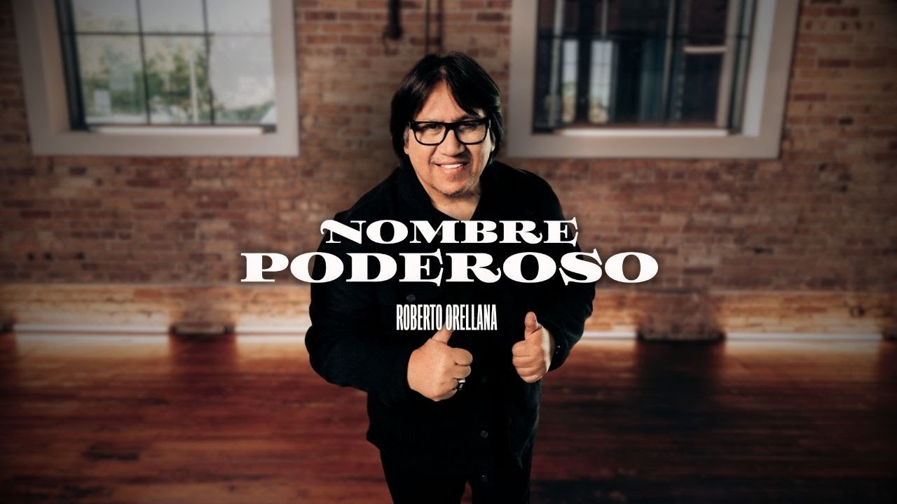 Watch "Nombre Poderoso" - Roberto Orellana on YouTube Watch "Nombre Poderoso" - Roberto Orellana on YouTube