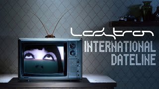 Ladytron - International Dateline