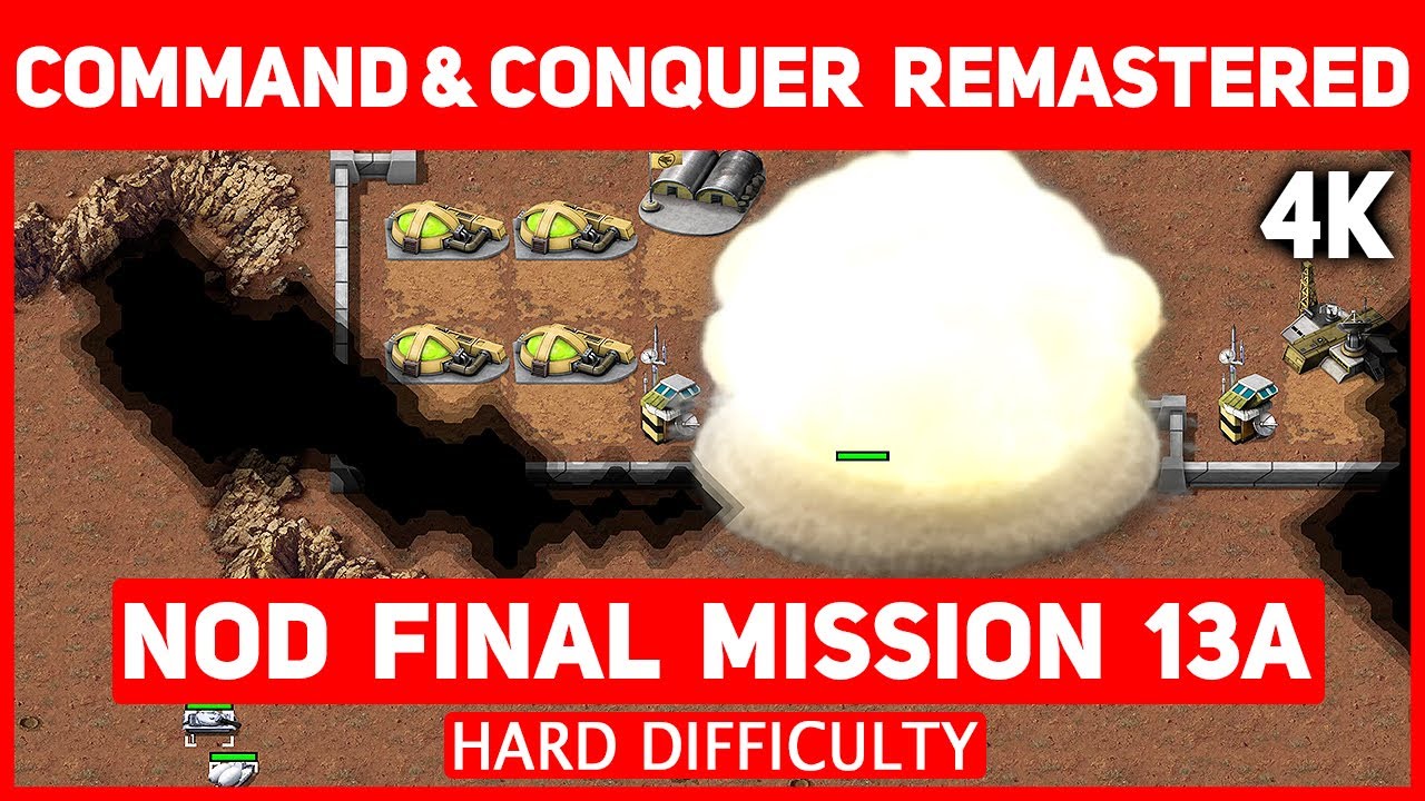 Command & Conquer Remastered 4K - Nod Final Mission 13 A - Cradle
