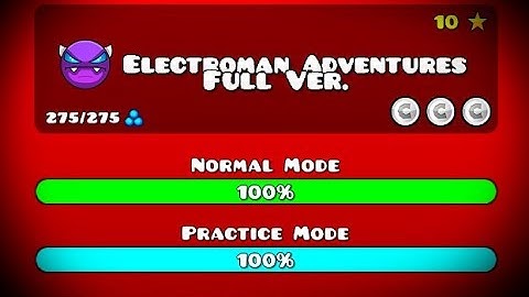 ELECTROMAN ADVENTURES FULL VERSION GEOMETRY DASH 2.11