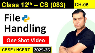 One Shot CH 05 File Handling Computer Science 083 CBSE / NCERT| Sumita Arora | S4SUREN
