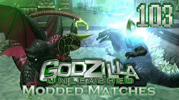 Godzilla: Unleashed Modded Matches #103 {Request} [vWii]