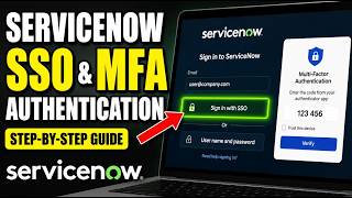 How to authenticate with ServiceNow using SSO and MFA - Detailed Guide