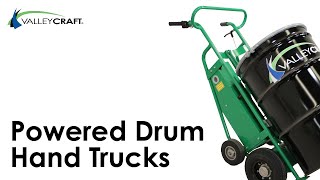 Valley Craft - Powered Drum Hand Trucks