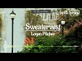 Sweatervest - Logan Pilcher (with lyrics)