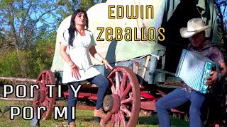Por Ti Y Por Mi | Edwin Zeballos Canta Sigrid