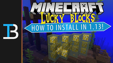 How To Download & Install Lucky Blocks in Minecraft 1.13/1.13.1