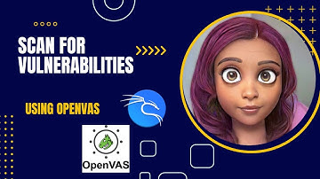 Scan for Vulnerabilities Using OpenVAS