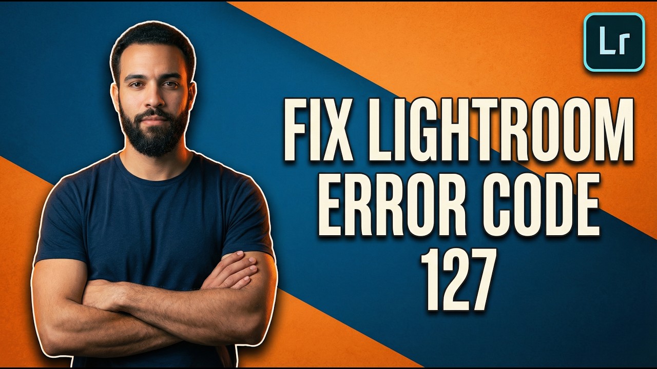 How To Fix Lightroom Error Code 127 (2026 Easy Guide) - YouTube