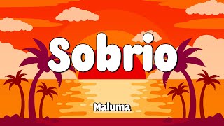 Maluma - Sobrio (Letra/Lyrics) 🎵