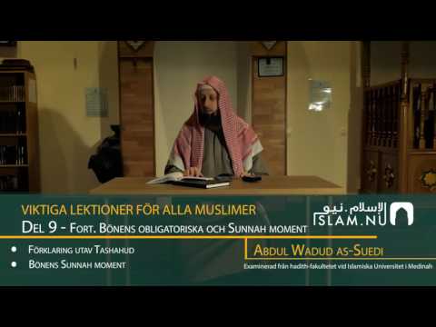 Viktiga Lektioner För Varje Muslim | del 9 | Abdul Wadud