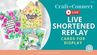 LIVE SHORTENED REPLAY: Cards For Display   Special Discount!