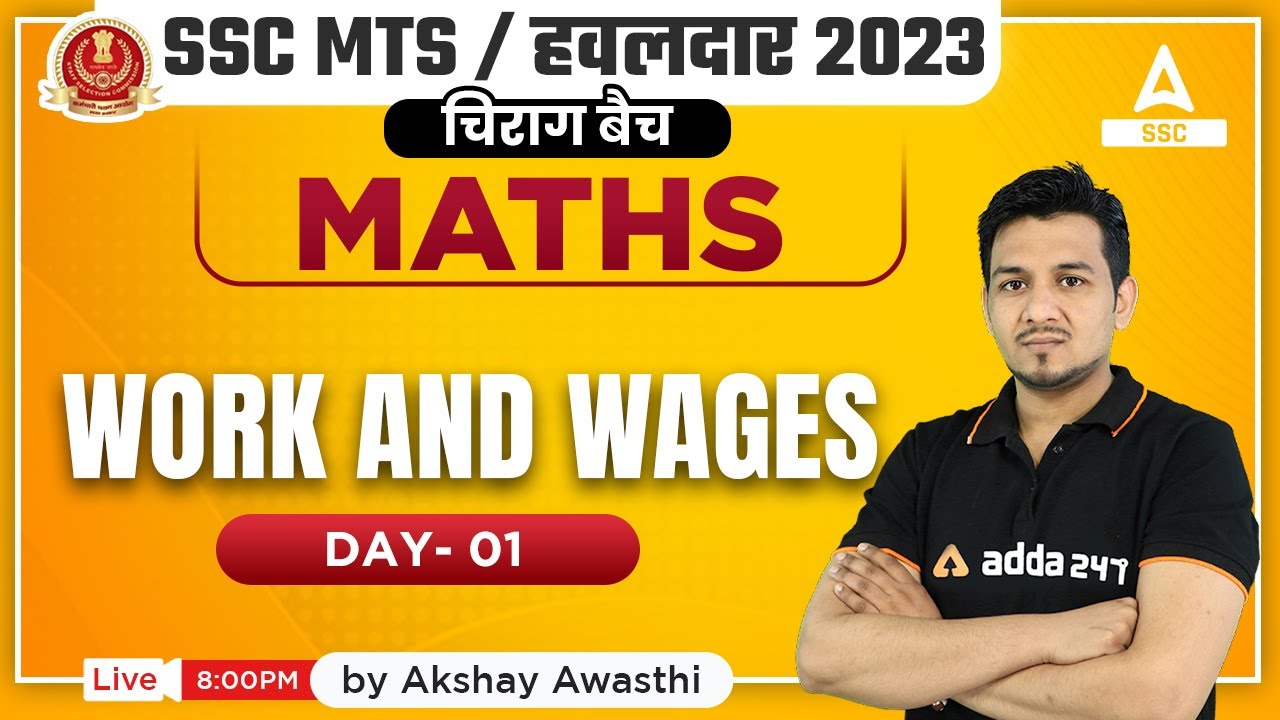 SSC MTS 2023 | SSC MTS Maths Classes by Akshay Awasthi | Work and Wages ...