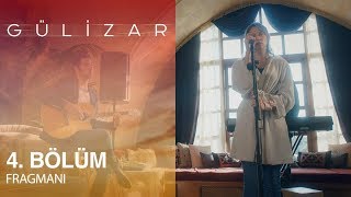 Gülizar 4.  Fragmanı Resimi