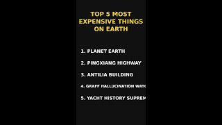 Top 5 Most Expensive Things on Earth (Number 1 Will Shock You) #Shorts
