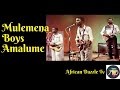 Mulemena Boys Amalume - Zambian Music | African Music | Zambian Music 2020