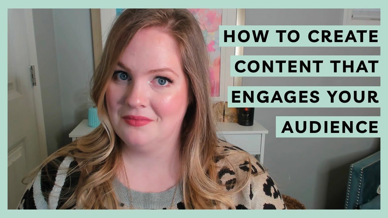 How to Create Content that Engages Your Audience - YouTube