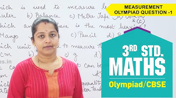 3rd Std Maths Olympiad | CBSE Maths | Measurement | Olympiad Question -1 | Mathematics