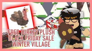 Adopt Me  - FREE TURKEY PLUSH! Black Friday Sale! NEW Winter Village and Advent Calendar!